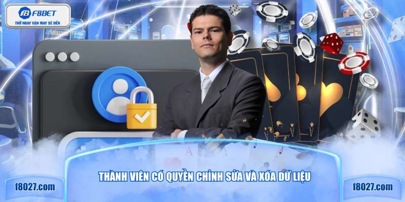 Thành viên có quyền chỉnh sửa và xóa dữ liệu